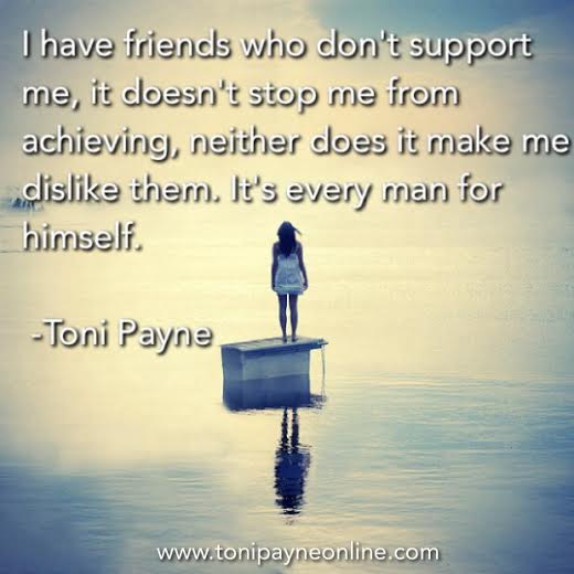 Toni Payne Quotes about Friendship