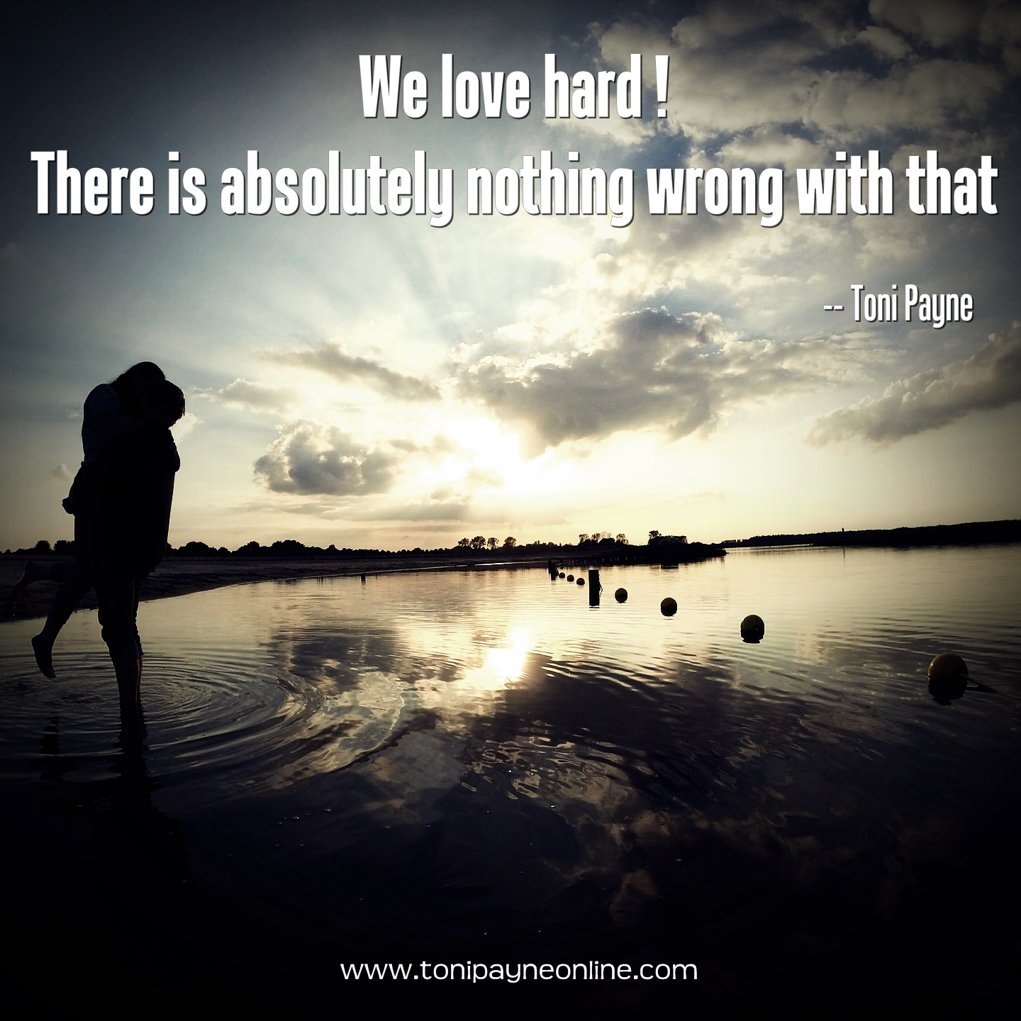 Quote about Love - we love hard