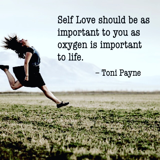 Toni Payne Quote about the importance of self love