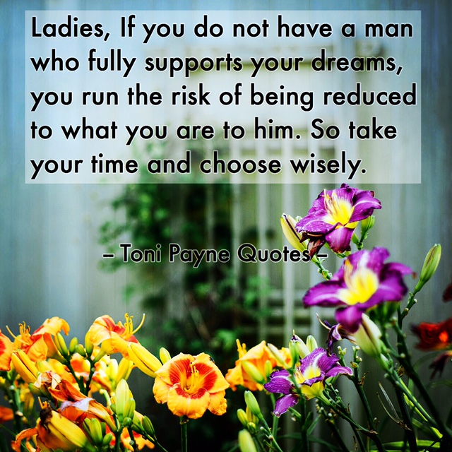 Quote about choosing a man who supports your dreams