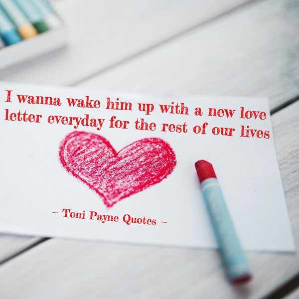 Toni Payne Love Quote about waking up together for the rest of your lives
