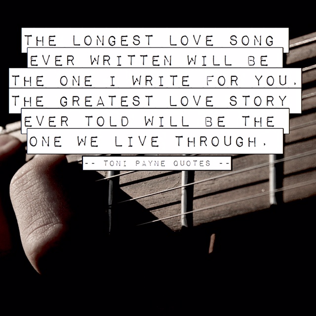 Toni Payne Quote about Love - The greatest love story ever told
