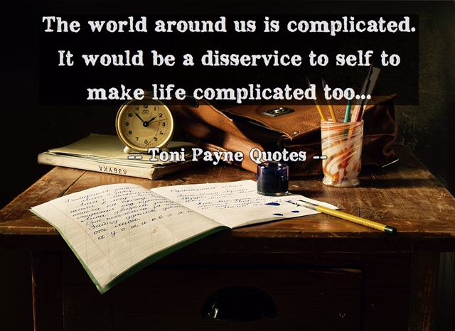 Quote about not making life complicated
