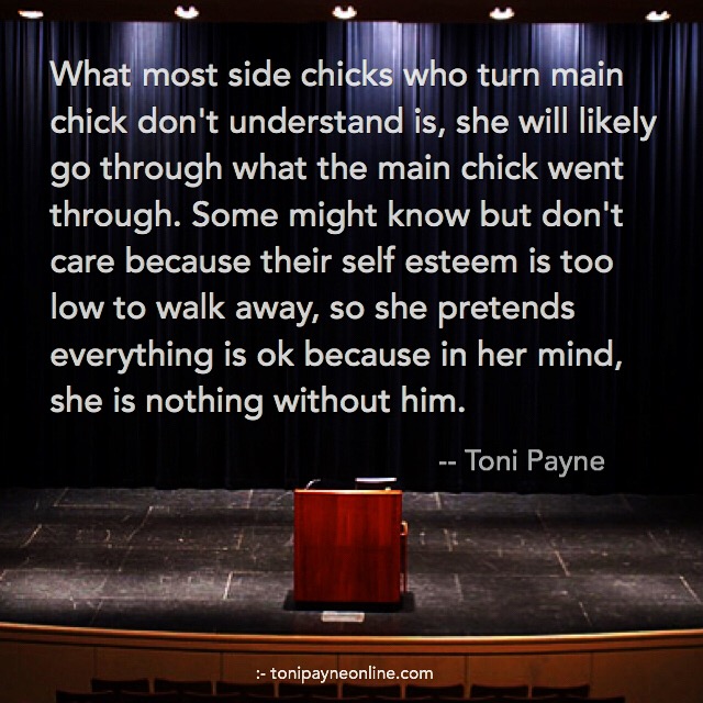 Quote about sidechicks that turn into main chicks