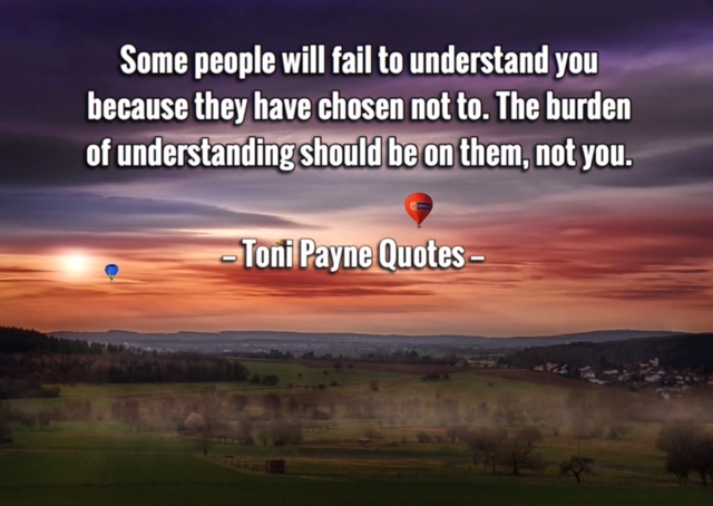 Quote about wanting people to understand you - Toni Payne