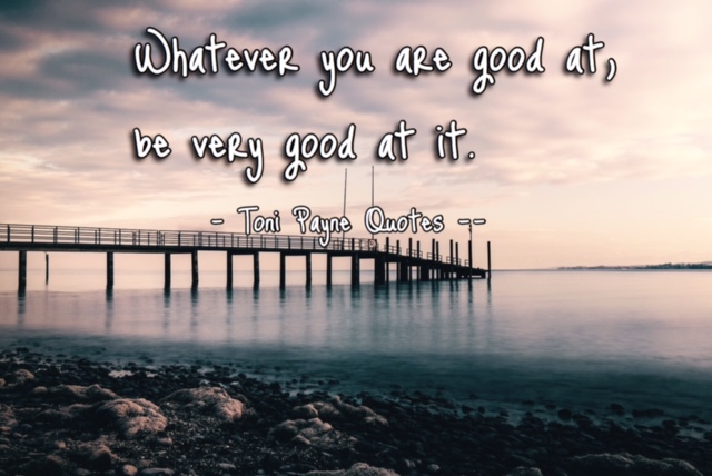Quote about finding what you are good at