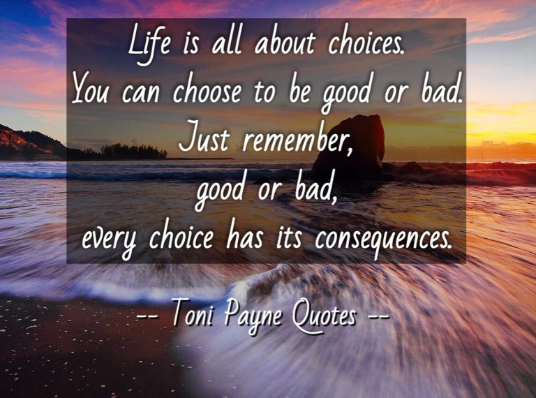 Quote about making good choices in life