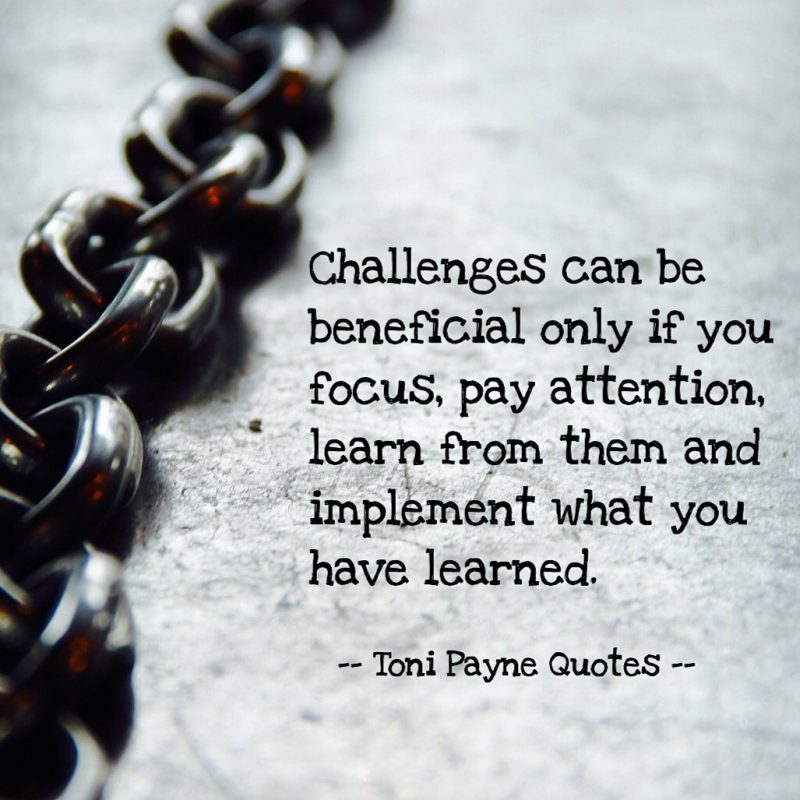 Quote about how to handle facing challenges - Toni Payne | Quotes ...