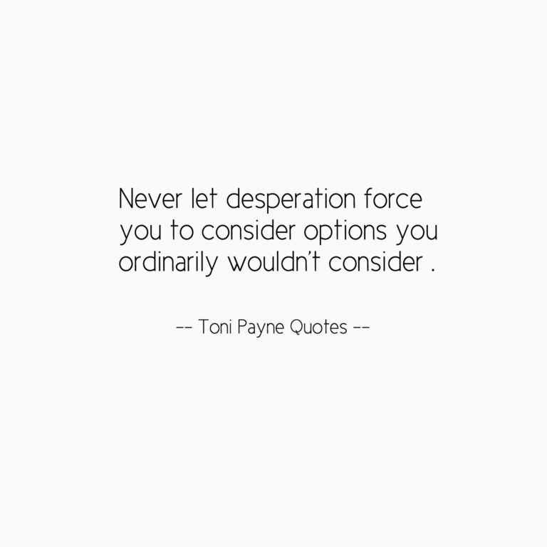 Quote about Desperation and Bad Choices
