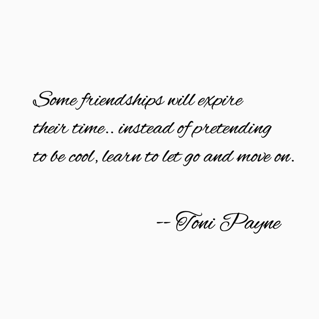 Friendship Quote about letting go of friends