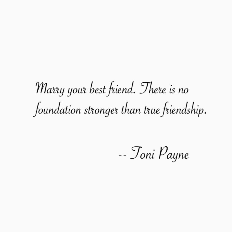 quote-about-marrying-your-best-friend-toni-payne-quotes-poetry