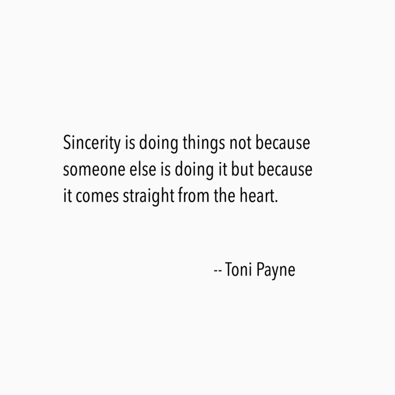 Quote about being sincere about your actions
