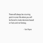 Quote About Life And Decision Making Toni Payne Quotes